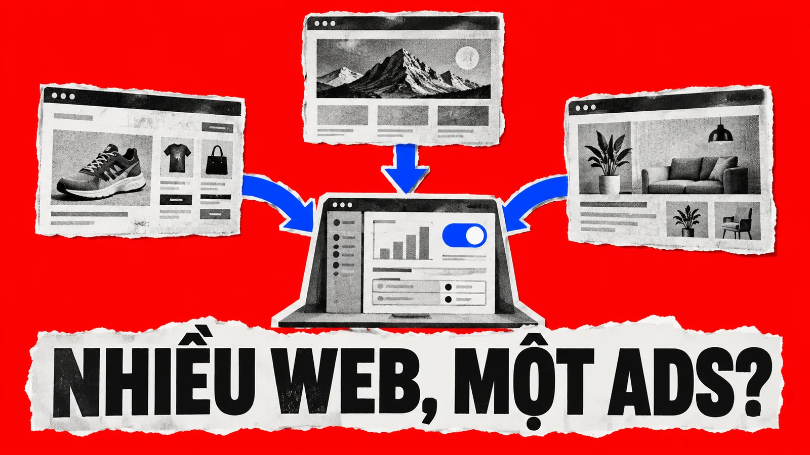 Có nhiều website, nên dùng một hay nhiều tài khoản Google Ads?