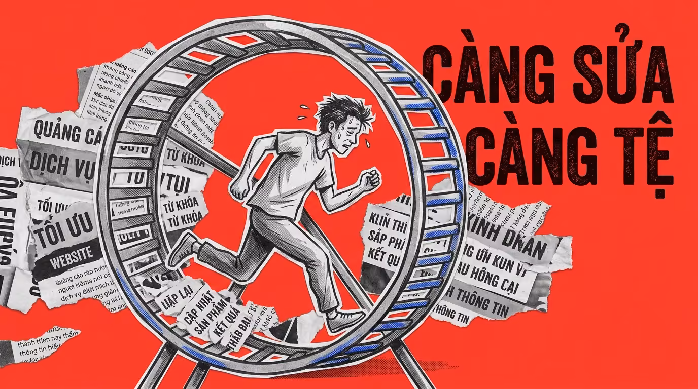 Tối Ưu Mẫu Quảng Cáo Là Lãng Phí Thời Gian: Sự Thật Về Hiệu Suất Giảm Dần Mà Không Ai Nói Với Bạn